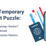 Solve Your Temporary Work Permit Puzzle